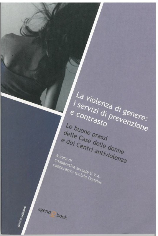 La violenza di genere: i servizi di prevenzione e contrasto