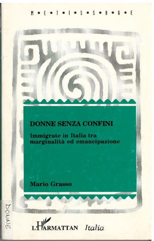 Donne senza confini. Immigrate in Italia tra marginalità ed emancipazione