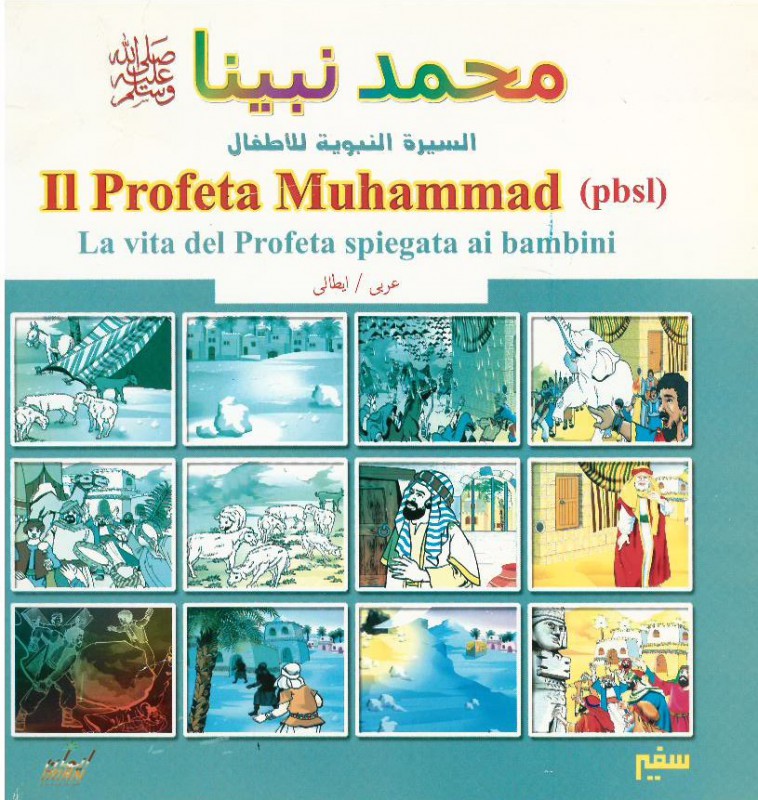 Il profeta Muhammad. La vita del profeta spiegata ai bambini