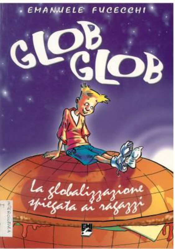Glob glob. La globalizzazione spiegata ai ragazzi