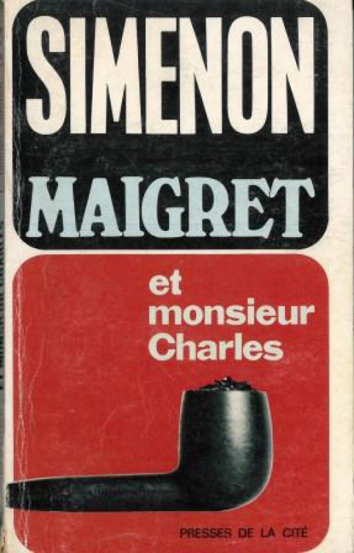 Maigret et monsieur Charles