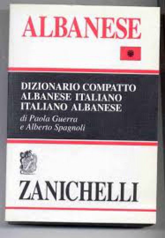 Dizionario Albanese-Italiano/ Italiano-Albanese