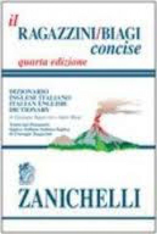 Dizionario Ragazzini/Biagi concise (quarta edizione)