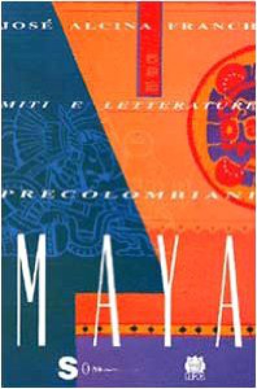 Miti e letterature precolombiane Maya