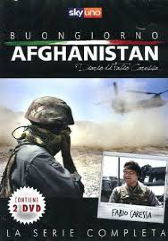 Buongiorno Afghanistan - Diario di Fabio Caressa